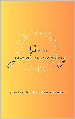 G is for Good Morning