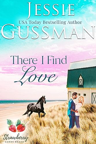 There I Find Love (Strawberry Sands Beach Romance Book 3) book cover