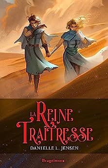 La Reine traîtresse (Le Pont des tempêtes, #2)