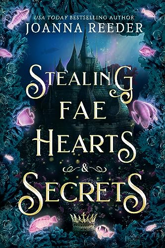 Stealing Fae Hearts and Secrets book cover