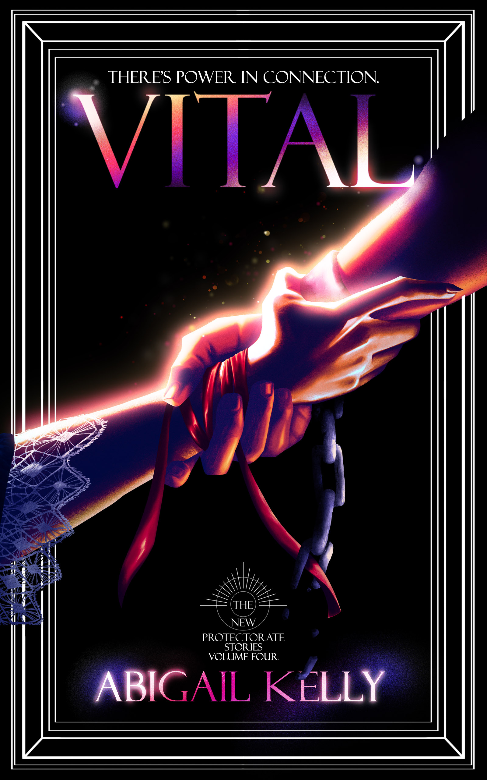 Vital: The New Protectorate Stories: Volume Four
