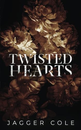 Twisted Hearts (Dark Hearts, #4)