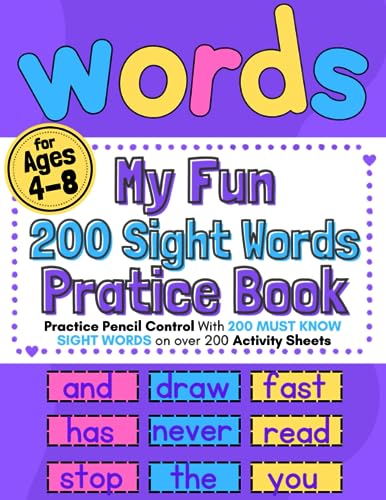 My Fun 200 Sight Words Practice Book: 200 MUST KNOW SIGHT WORDS on over ...