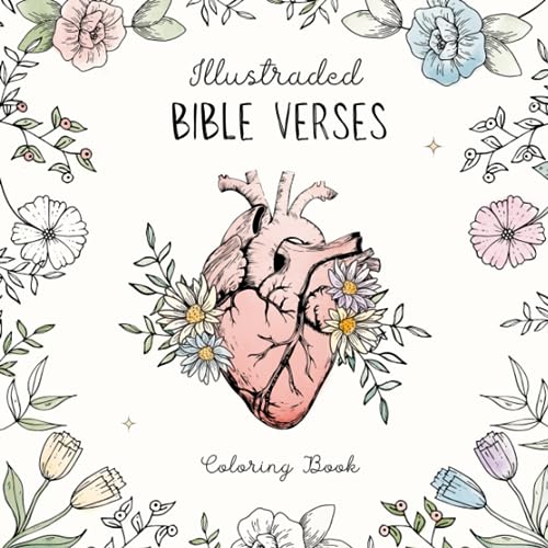 Bible Verses Coloring Book: Embrace the Beauty of Coloring as You