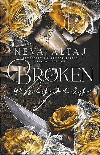 Broken Whispers (Perfectly Imperfect, #2)