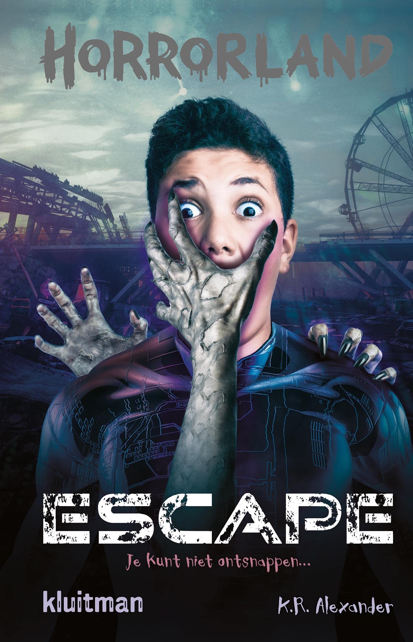 Escape (Horrorland) (Dutch Edition) by K.R. Alexander Goodreads