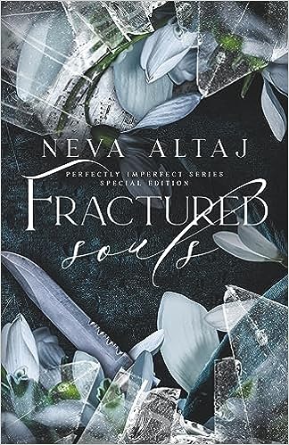 Fractured Souls (Perfectly Imperfect, #6)