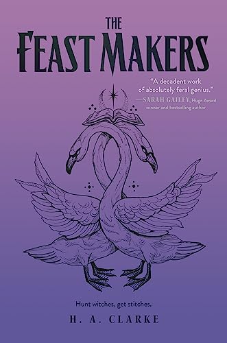 The Feast Makers (The Scapegracers, #3)