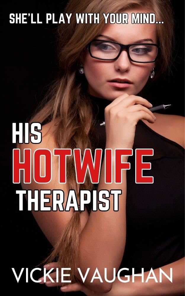His Hotwife Therapist