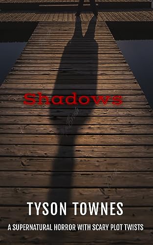 Shadows: A Supernatural Horror With Scary Plot Twists