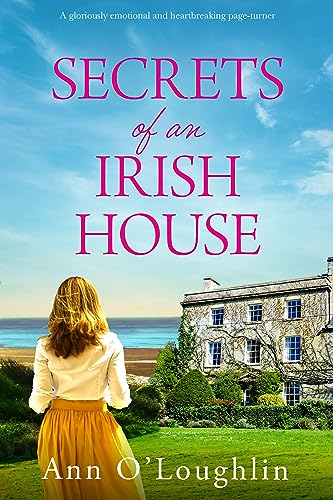 Secrets of an Irish House by Ann O'Loughlin | Goodreads