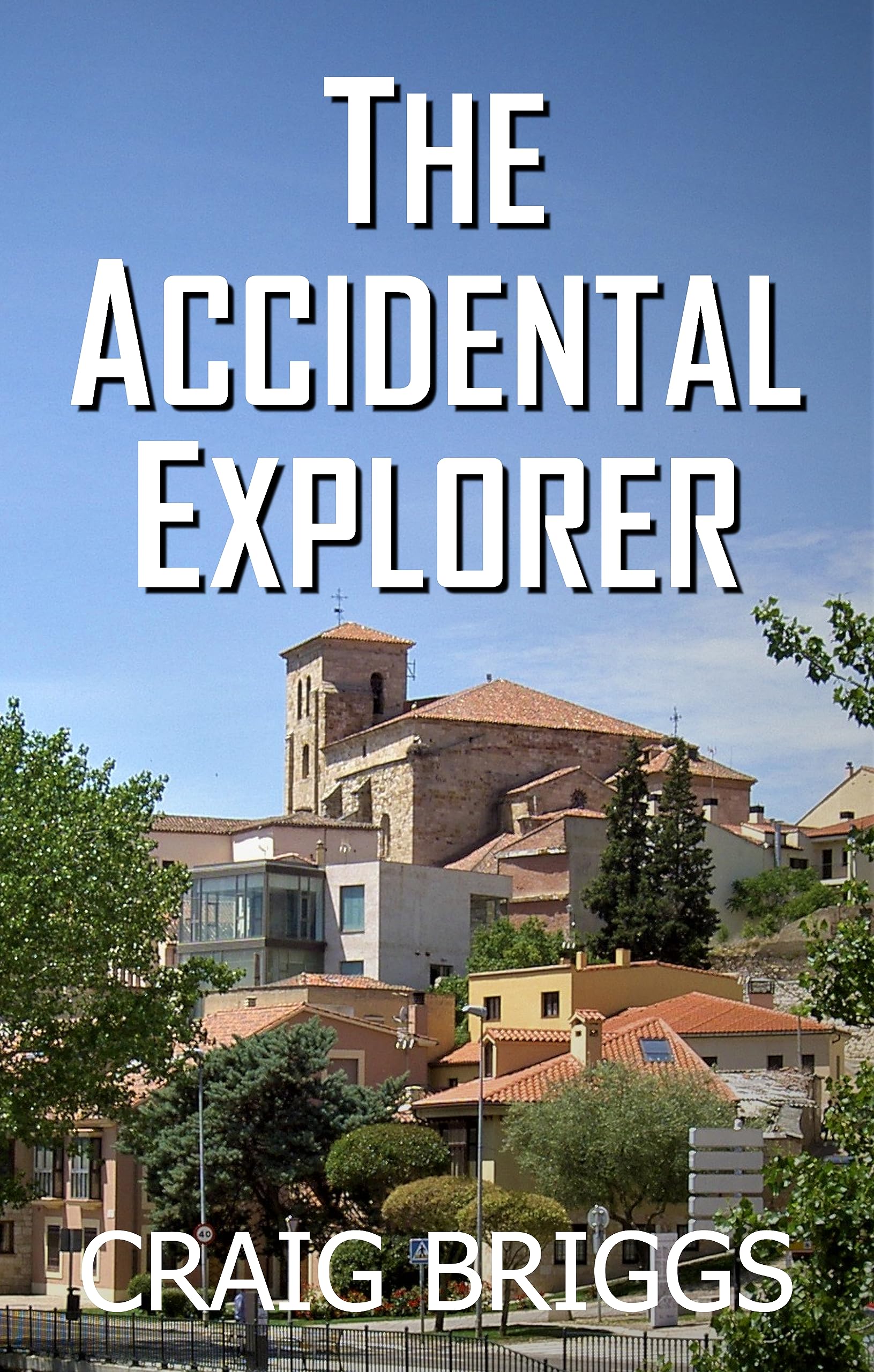 The Accidental Explorer