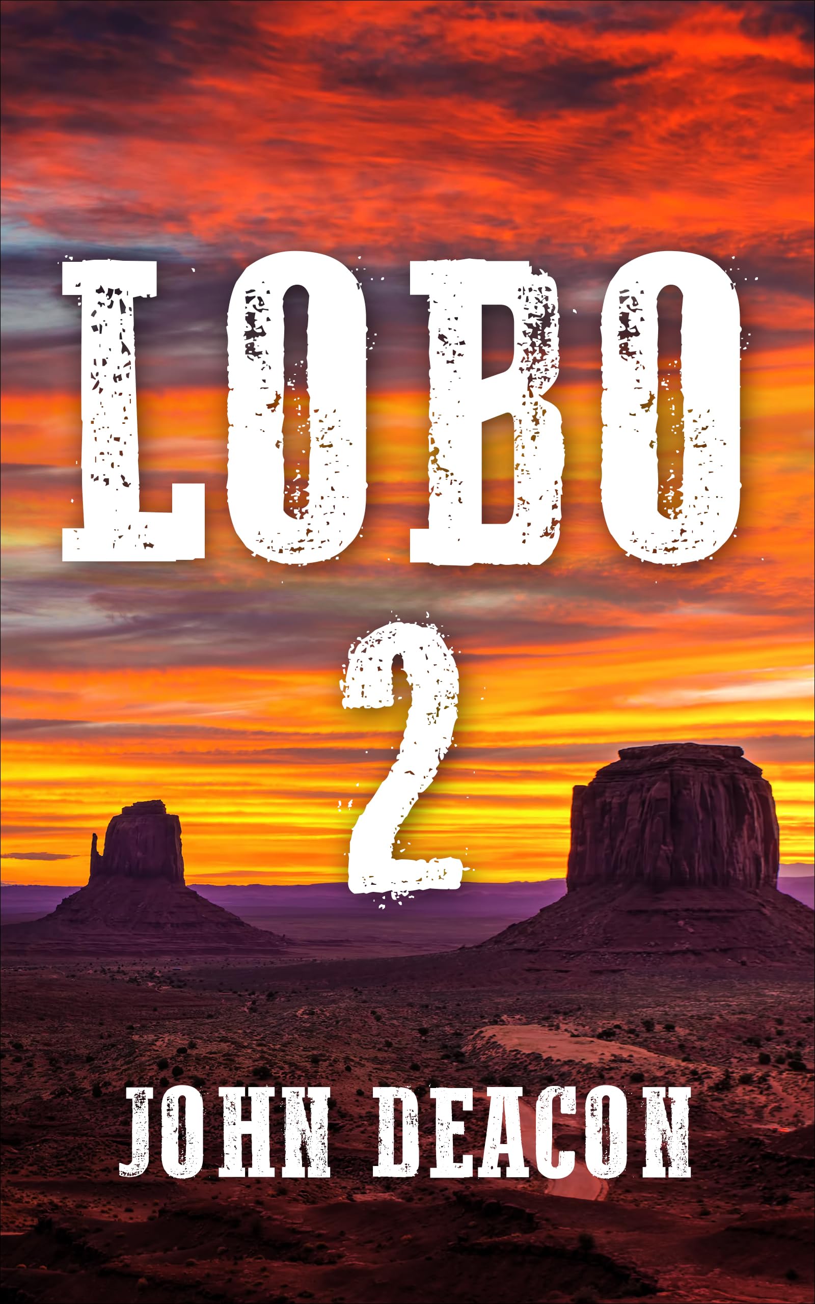 Lobo 2 (The Lobo Trilogy) by John Deacon | Goodreads