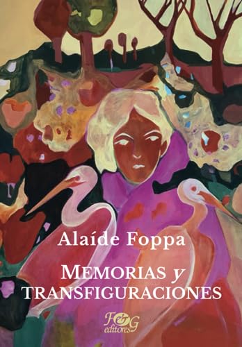 Memorias y transfiguraciones
