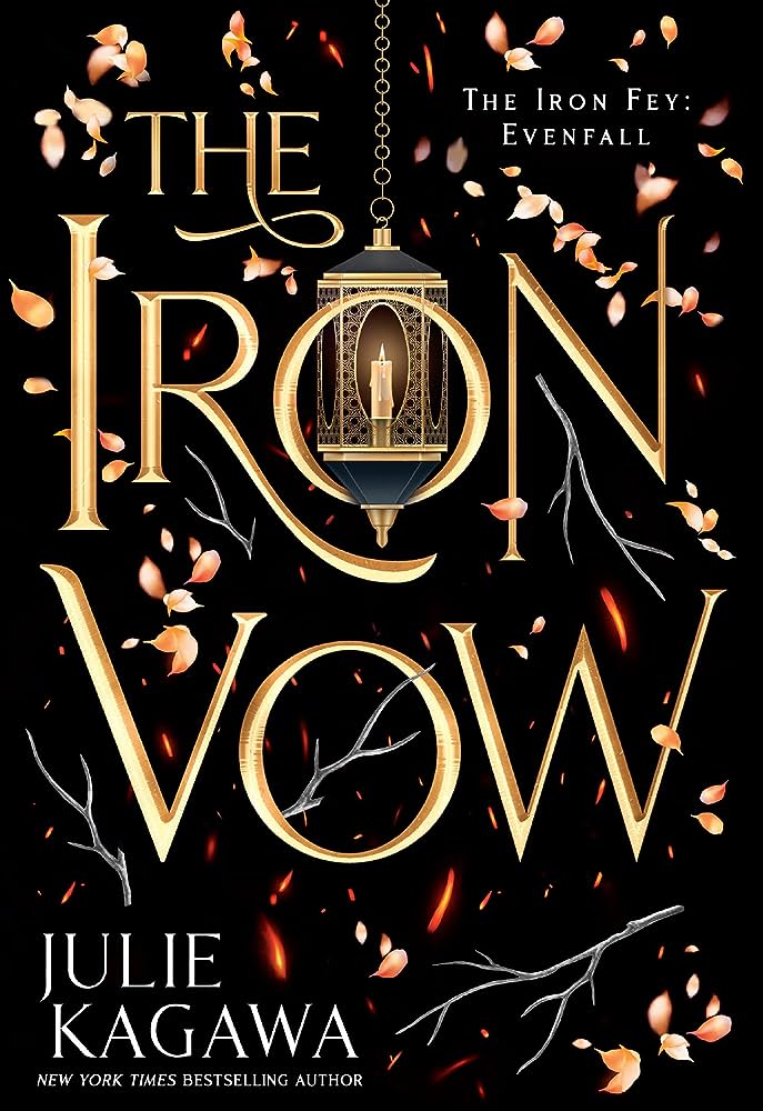 The Iron Vow (The Iron Fey Evenfall, 3) by Julie Kagawa Goodreads