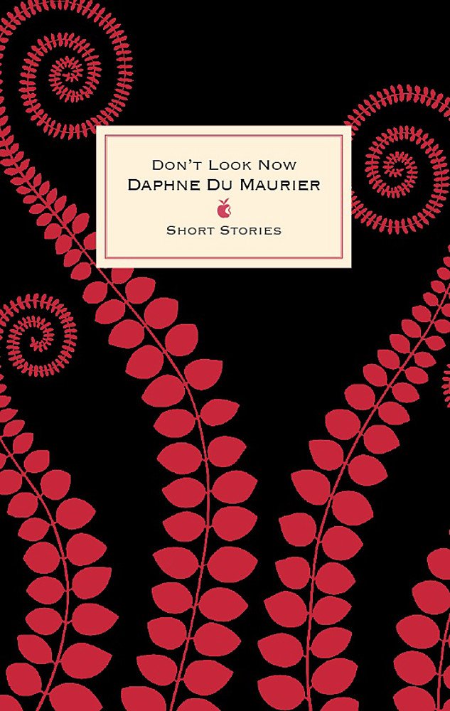 Don't Look Now and Other Stories