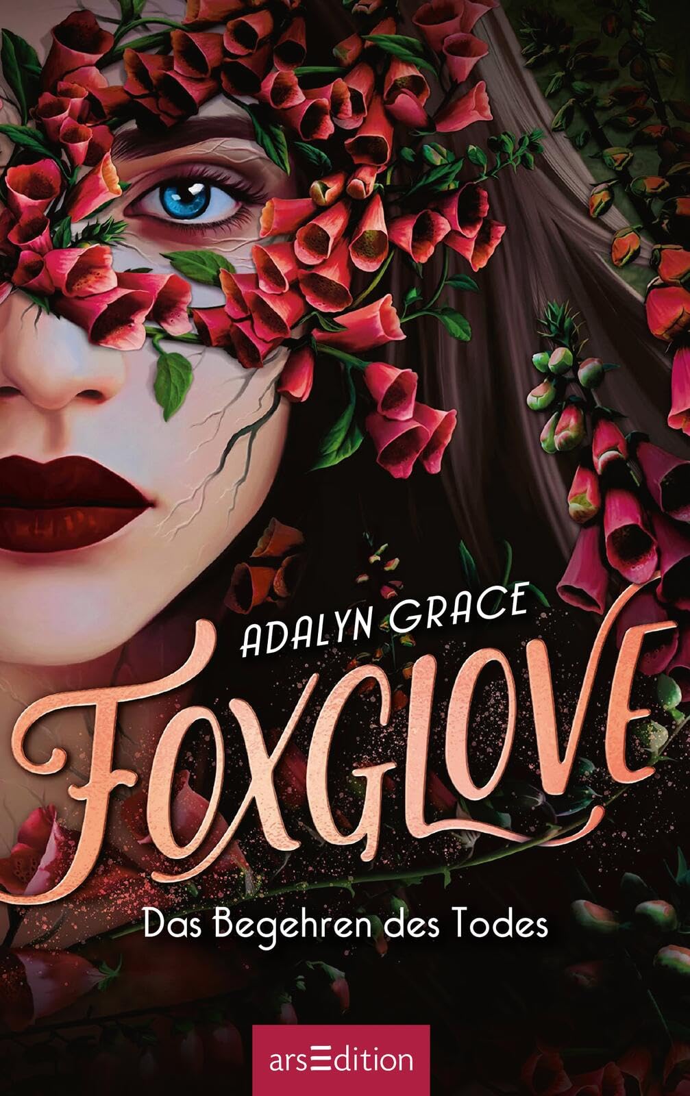 Foxglove: Das Begehren des Todes (Belladonna, #2)