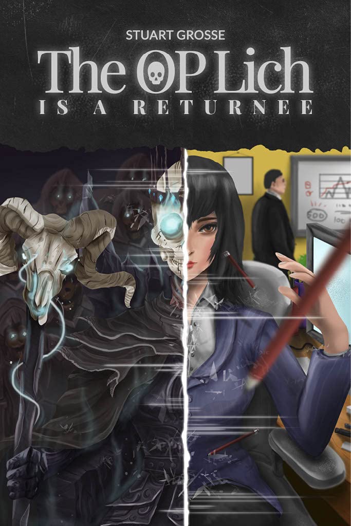 The OP Lich is a Returnee: Book 10 - The Seal of Water