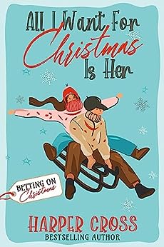 All I Want for Christmas Is Her book cover