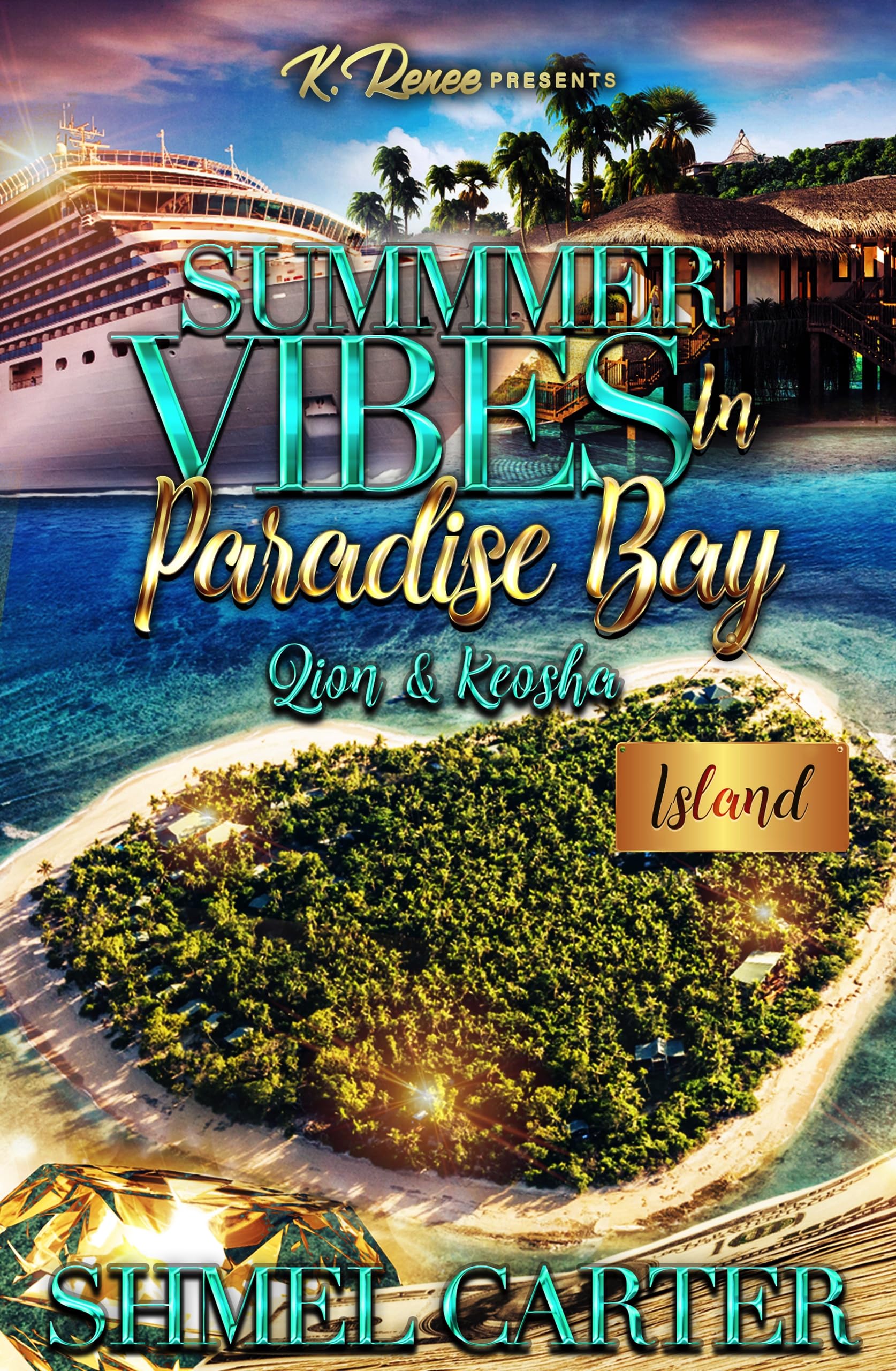 Summer Vibes In Paradise Bay: Zion & Keosha