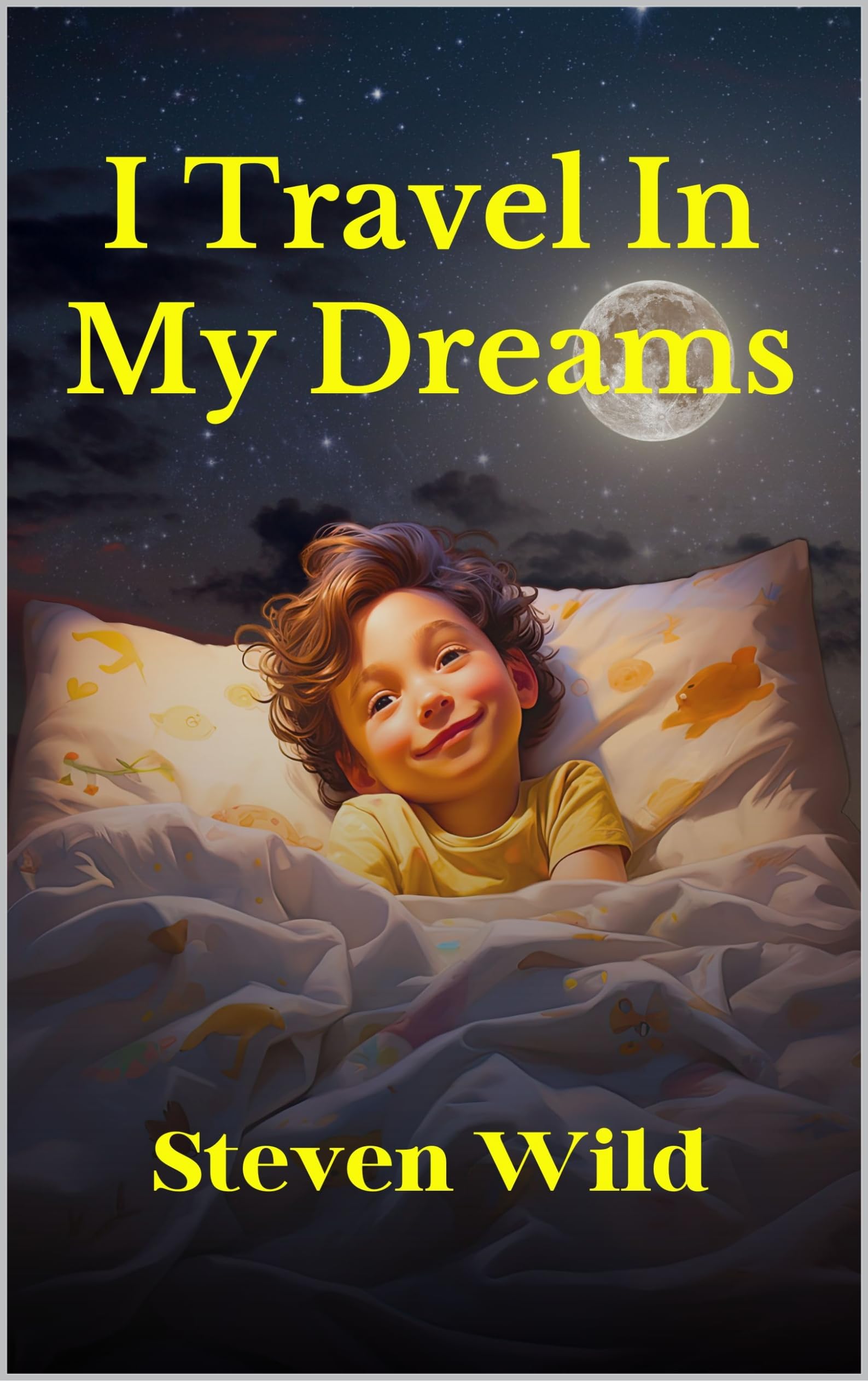 I Travel In My Dreams