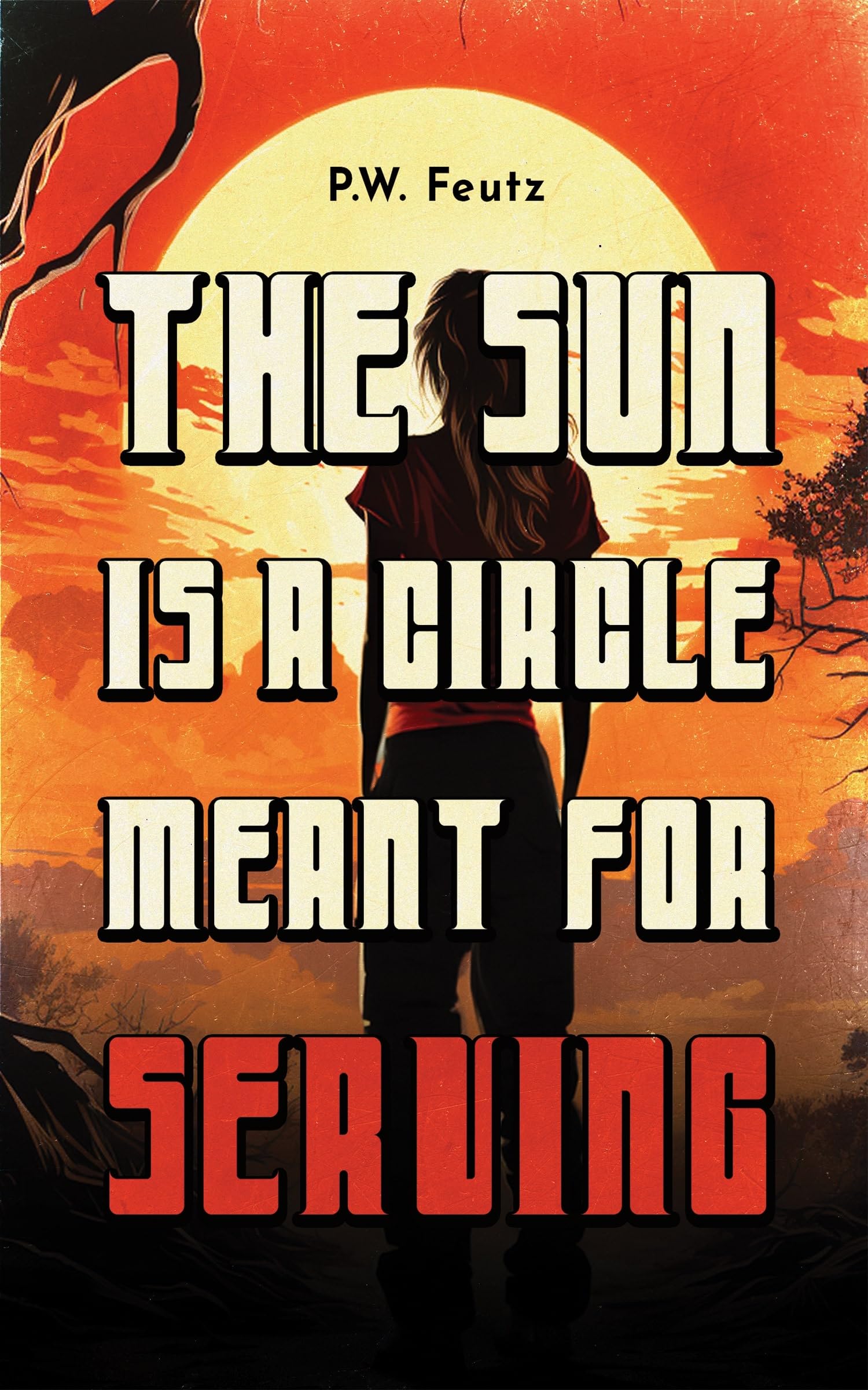 The Sun Is A Circle Meant For Serving book cover