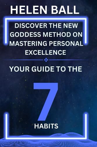 Heleni Method DISCOVER THE NEW GODDESS METHOD ON MASTERING PERSONAL EXCELLENCE: YOUR ...