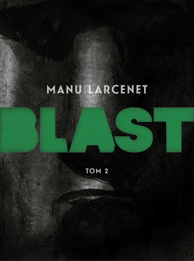 Blast, tom 2