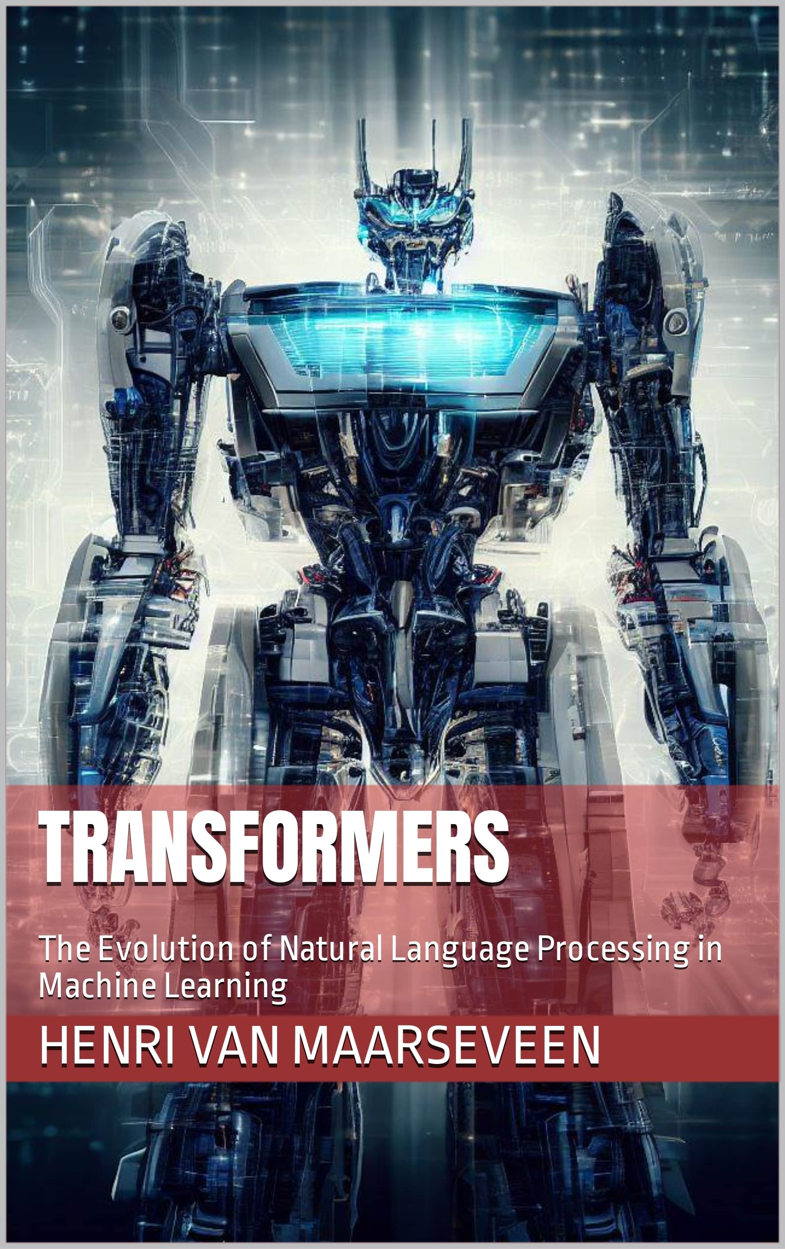 Transformers : The Evolution of Natural Language Processing in Machine ...