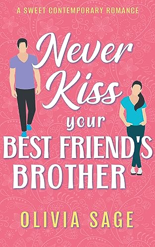 Never Kiss Your Best Friend's Brother