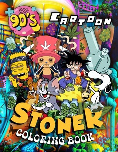90s Cartoon Stoner Coloring Book: Amazing Coloring Book For Adults With