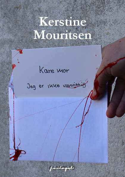 Kære mor, jeg er ikke vanvittig