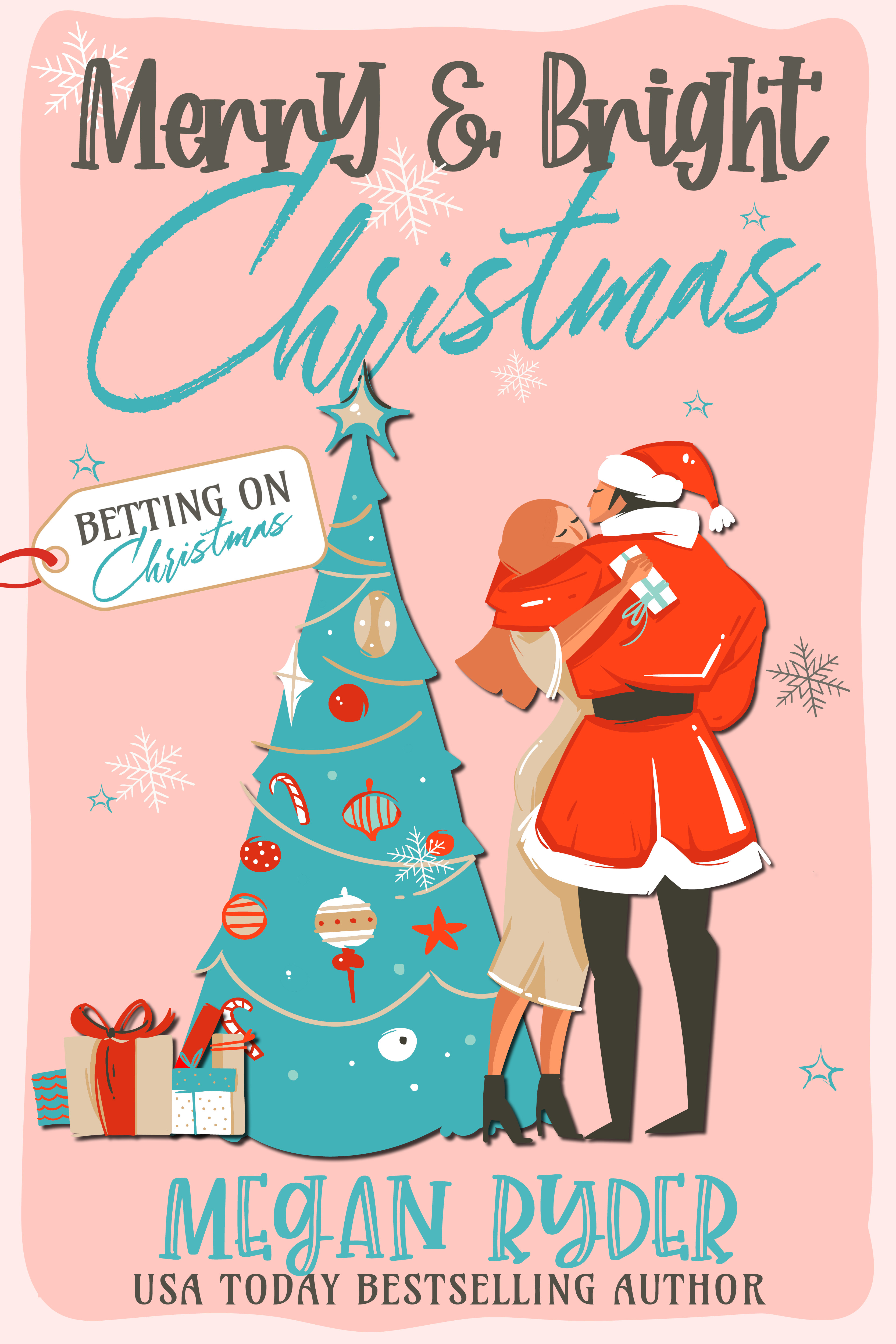 merry-and-bright-christmas-betting-on-christmas-8-by-megan-ryder