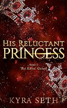 His Reluctant Princess