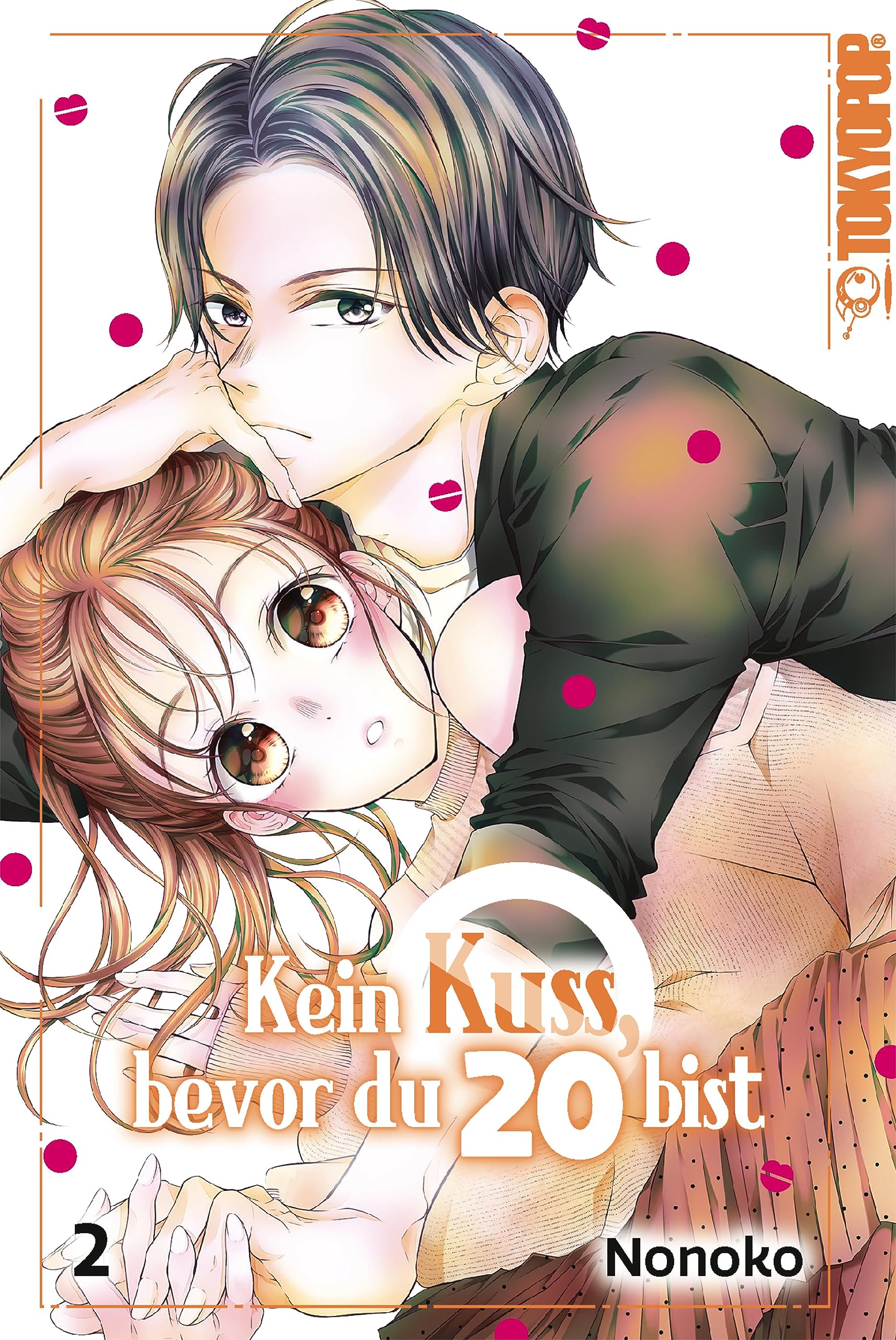 Kein Kuss, bevor du 20 bist, Band 02