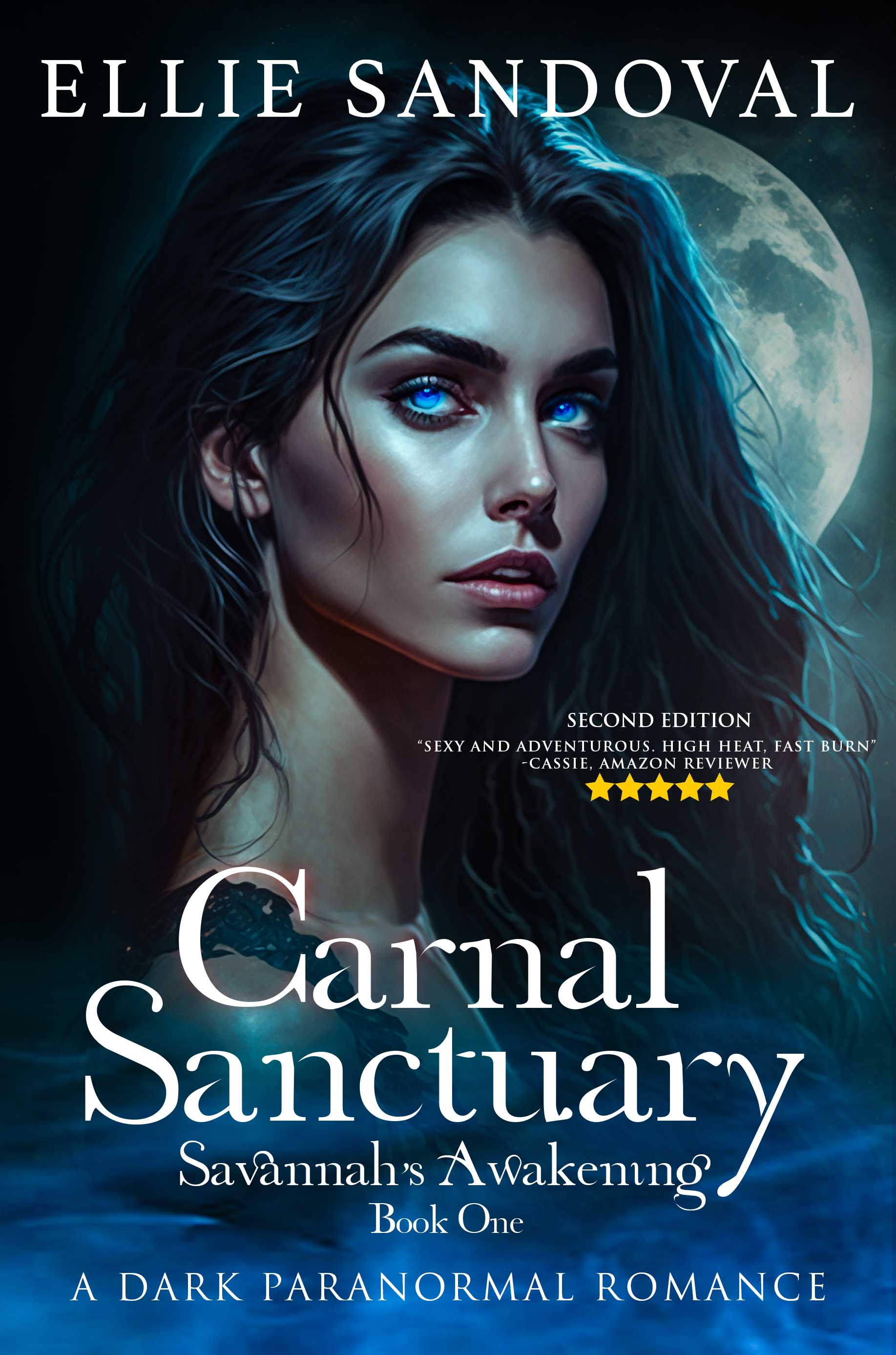 Carnal Sanctuary Book One: Savannah's Awakening (Second Edition): A Dark Paranormal Romance