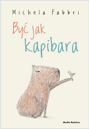 Być jak kapibara