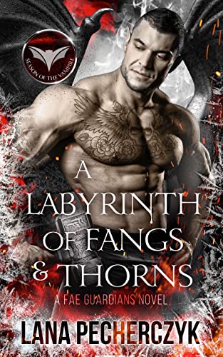 A Labyrinth of Fangs and Thorns (Season of the Vampire, #2; Fae Guardians, #5)