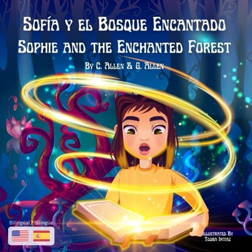 Sofía Y El Bosque Encantado / Sophie and the Enchanted Forest Inglés y