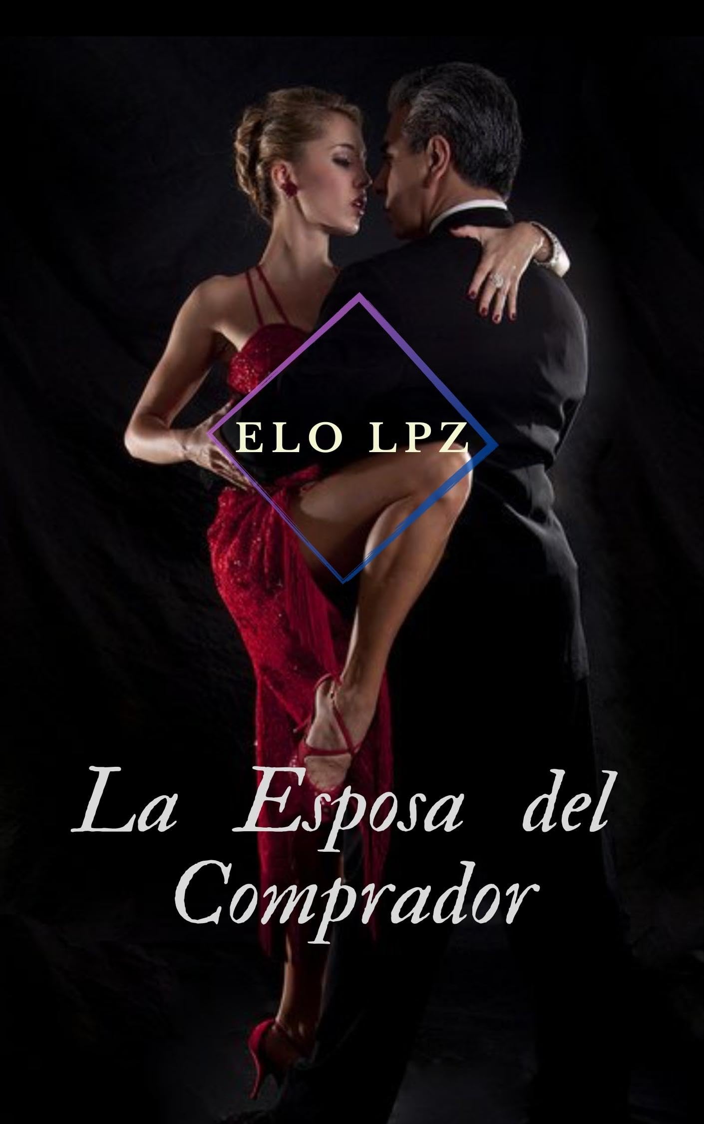 La esposa del comprador: Novela Romantica Contemporanea