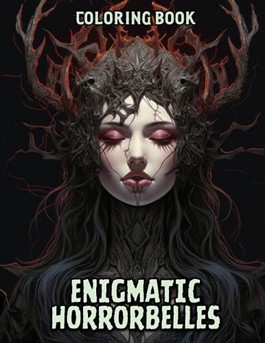 Enigmatic Horrorbelles Coloring: Unveil the Mysterious Allure with 30