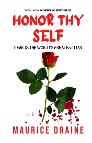 Honor Thy Self - Book 2: Mystery and Suspense: A Dark Crime and Psychological Thriller