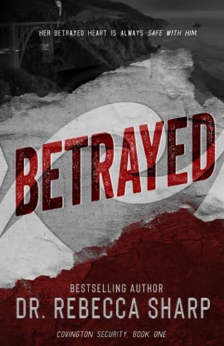 Betrayed (Covington Security)