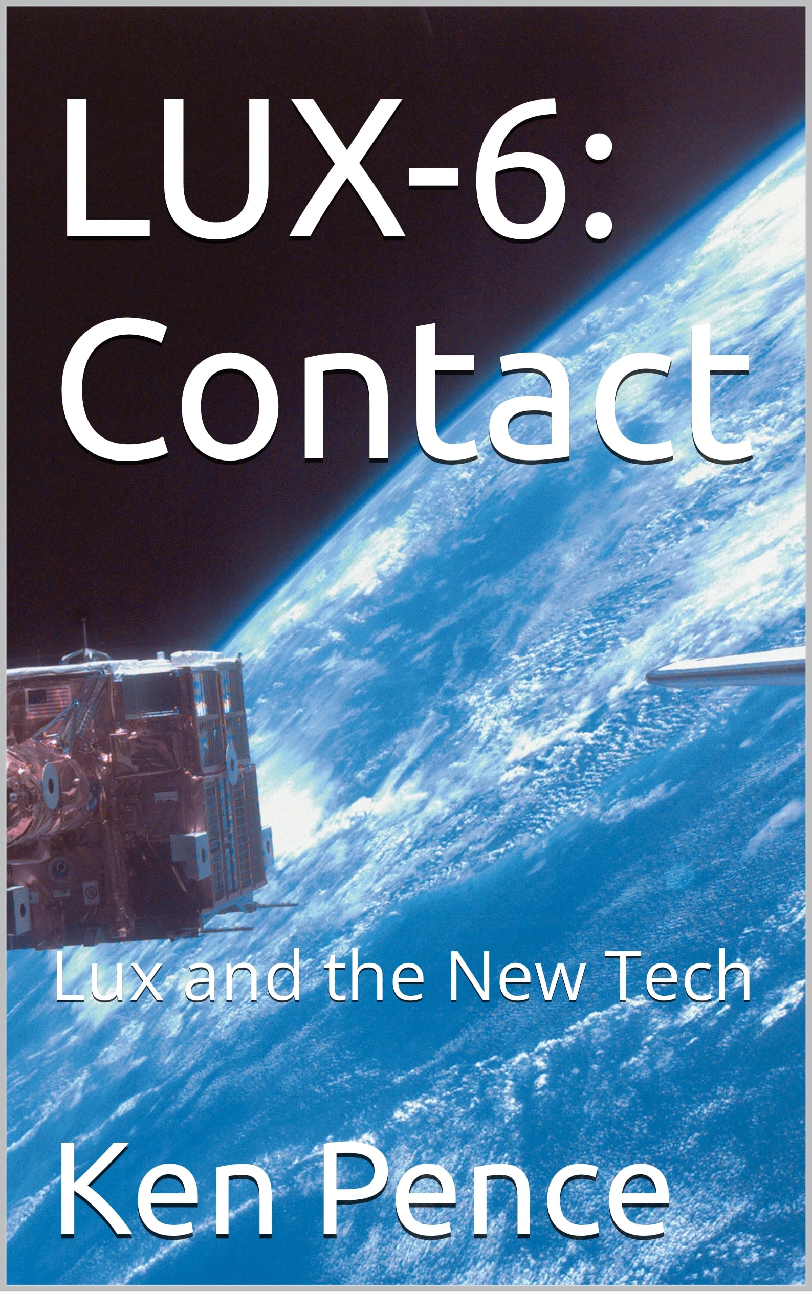LUX-6: Contact: Lux and the New Tech
