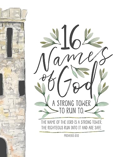16 Names of God: a Strong Tower to Run to by Patsy Burnette | Goodreads