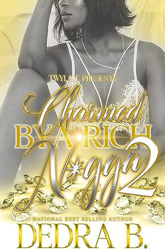 Charmed by a Rich N*gga 2 book cover