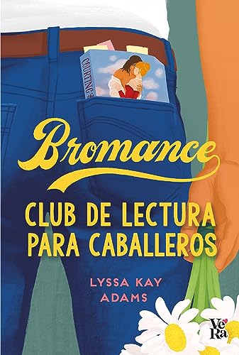 Bromance. Club de lectura para caballeros (Spanish Edition)