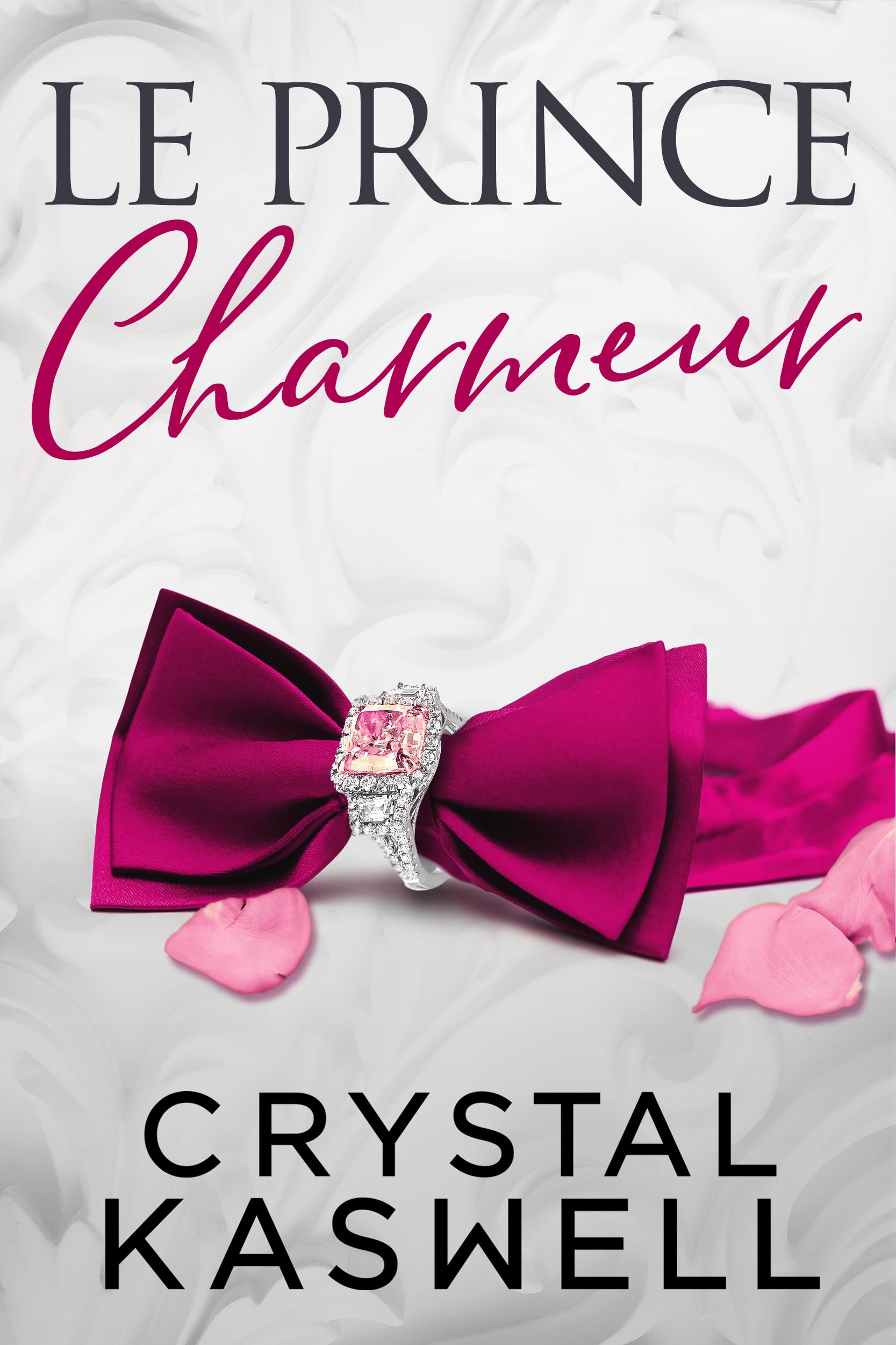 Le Prince Charmeur (la famille Pierce t. 2) by Crystal Kaswell Goodreads