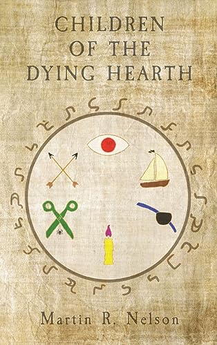 Children of the Dying Hearth: The Annals of Tessian, Book 1