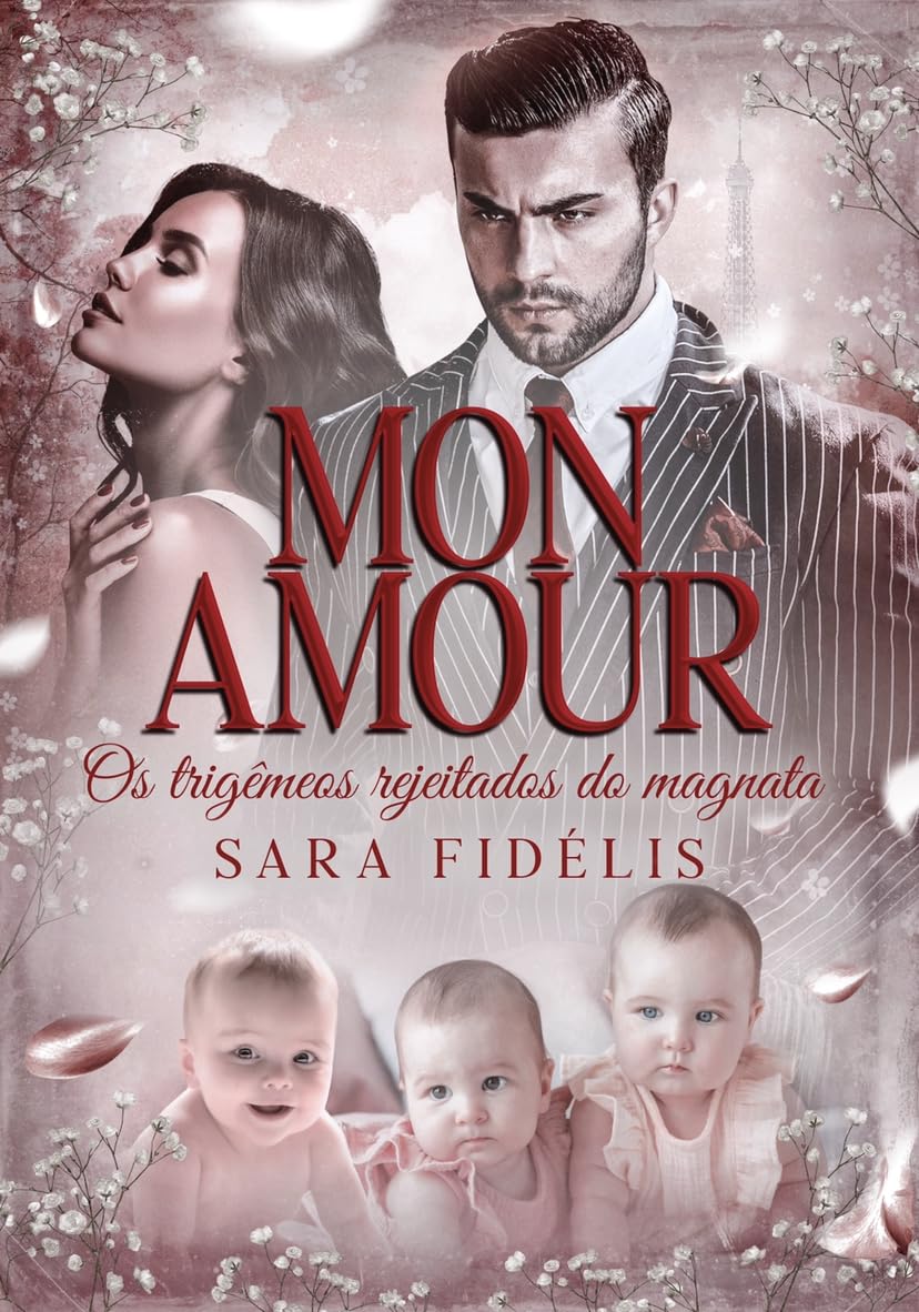 Mon Amour: Os Trigêmeos Rejeitados do Magnata